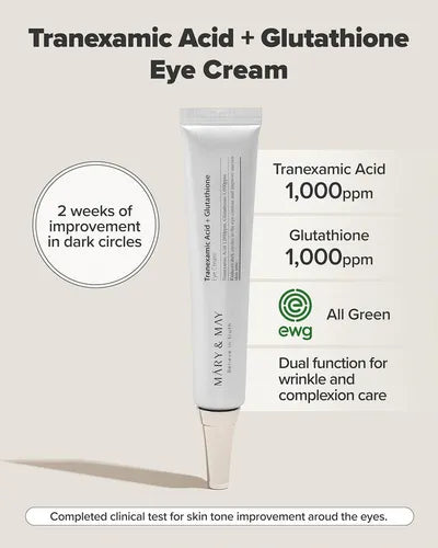 MARY and MAY Tranexamic Acid + Glutathione Eye Cream
