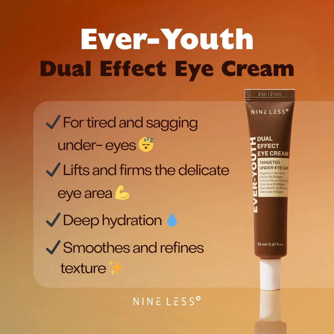 NINELESS Ever-Youth Dual Effect Eye Cream